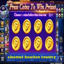 cinemas bourbon country